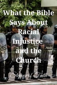 "What the Bible Says About Racial Injustice and the Church" by Steppes of Faith