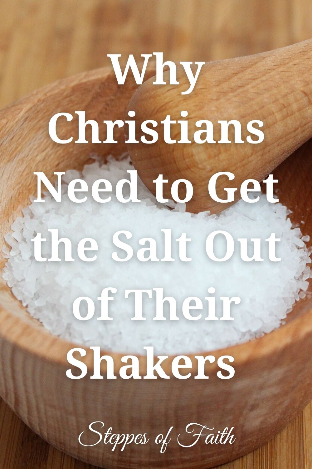 Why Christians Need to Get the Salt Out of Their Shakers