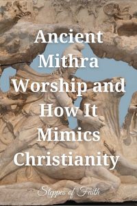 "Ancient Mithra Worship and How It Mimics Christianity" by Steppes of Faith