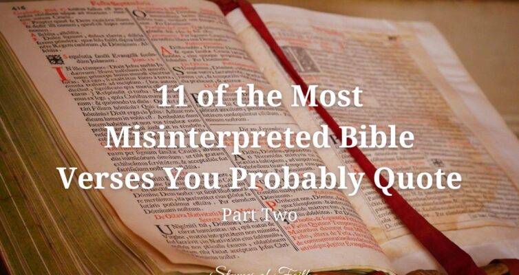 "11 of the Most Misinterpreted Bible Verses You Probably Quote (Part 2)" by Steppes of Faith