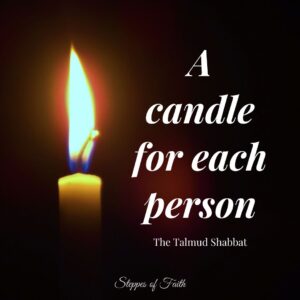 Hanukkah is a candle for each person.