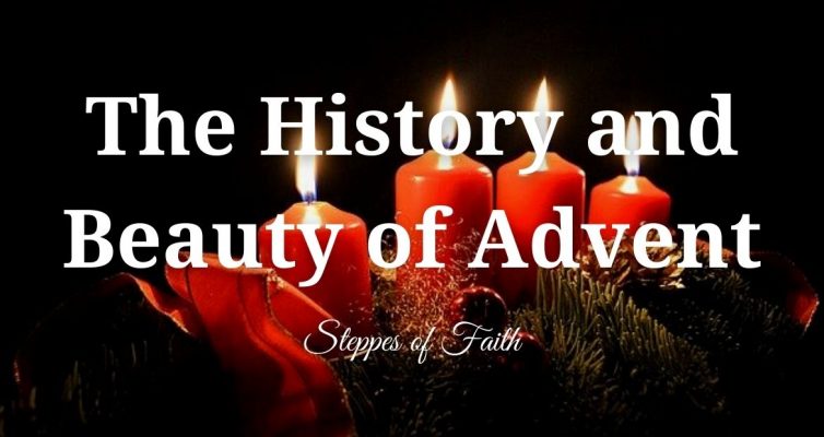 The History and Beauty of Advent