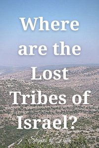 "Where are the Lost Tribes of Israel?" by Steppes of Faith