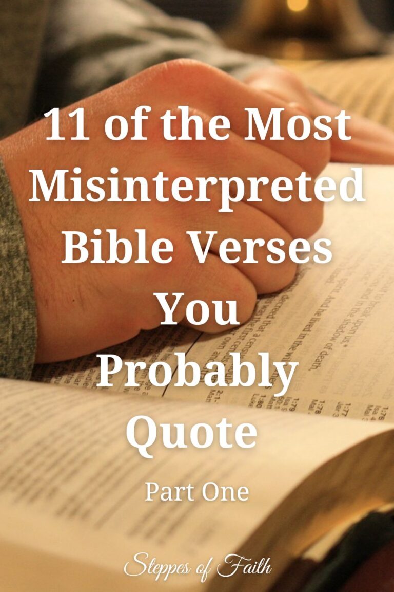 11 of the Most Misinterpreted Bible Verses You Probably Quote (Part 1)