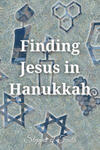 "Finding Jesus in Hanukkah" by Steppes of Faith