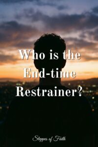 "Who is the End-times Restrainer?" by Steppes of Faith